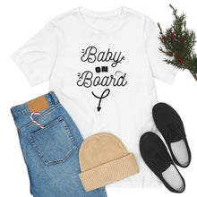 Load image into Gallery viewer, Baby on Board - Unisex Jersey Short Sleeve Tee