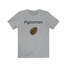Load image into Gallery viewer, Hyooman Bean Unisex Jersey Short Sleeve Tee
