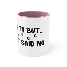 Load image into Gallery viewer, I'd Luv To But...My Cat Said No Accent Mug