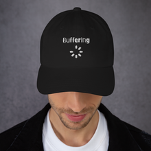 Load image into Gallery viewer, Buffering - Dad hat