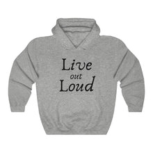 Load image into Gallery viewer, Live Out Loud Unisex Heavy Blend™ Hooded Sweatshirt