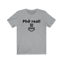 Load image into Gallery viewer, Pho Real Unisex Jersey Short Sleeve Tee