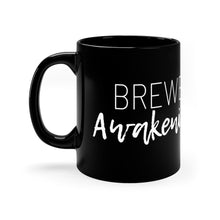 Load image into Gallery viewer, Brewed Awakenings Black mug 11oz