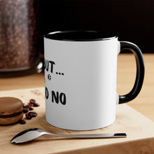 Load image into Gallery viewer, I&#39;d Luv To But...My Cat Said No  Accent Mug
