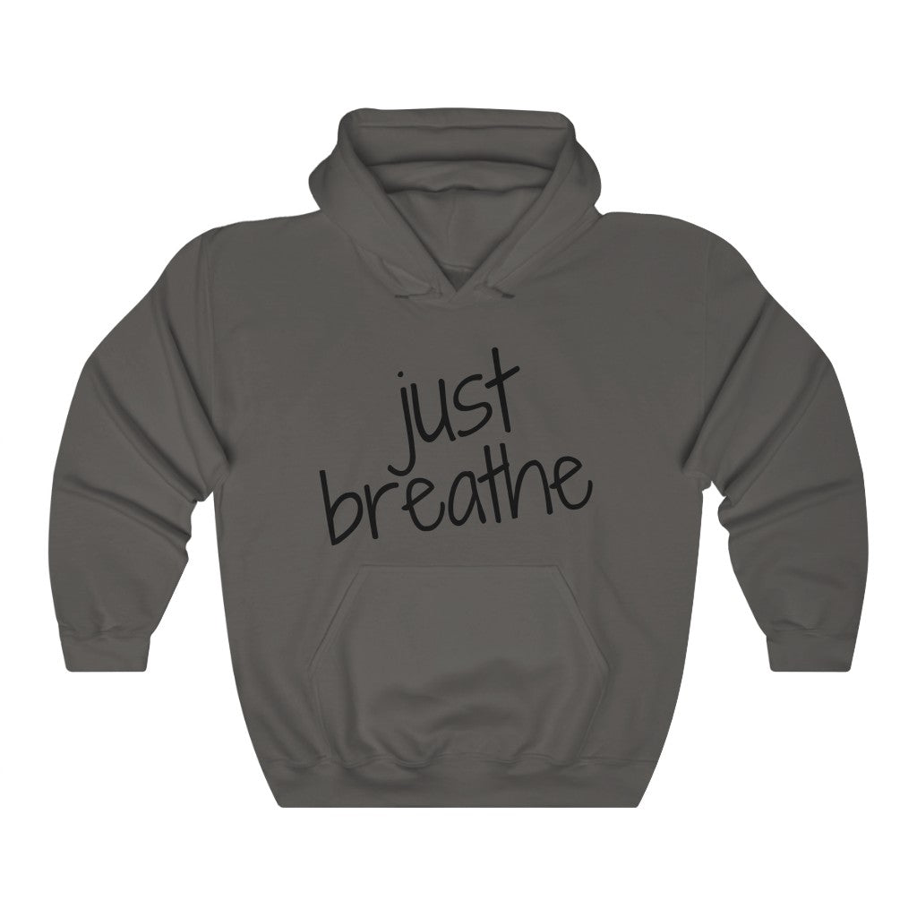 Just Breathe  Unisex Heavy Blend™ Hooded Sweatshirt