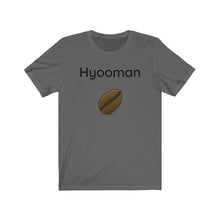 Load image into Gallery viewer, Hyooman Bean  Unisex Jersey Short Sleeve Tee
