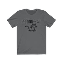 Load image into Gallery viewer, PRRRRFECT  Unisex Jersey Short Sleeve Tee
