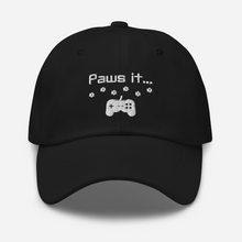 Load image into Gallery viewer, Paws it... - Dad hat
