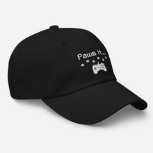 Load image into Gallery viewer, Paws it... - Dad hat
