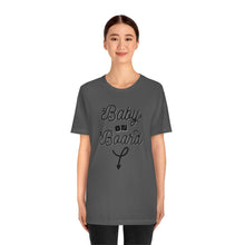 Load image into Gallery viewer, Baby on Board - Unisex Jersey Short Sleeve Tee
