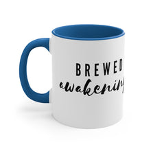 Load image into Gallery viewer, Brewed Awakenings  Accent Mug
