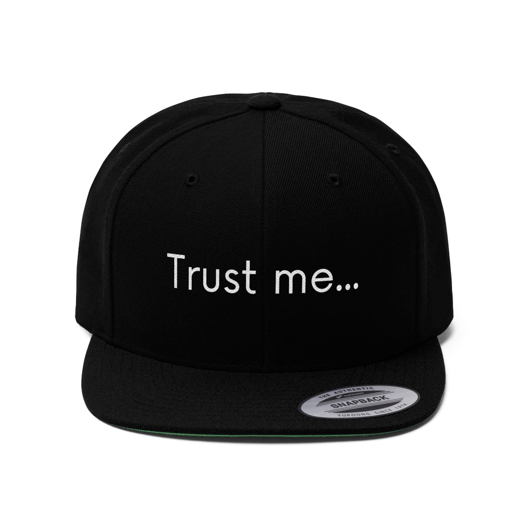 Trust me...Unisex Twill Hat